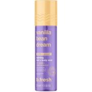 b.fresh Vanilla Bean Dream - Calming Hair + Body Mist 221 ml