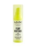 Nyx Professional Makeup Plump Right Back Primer + Serum Makeupprimer Makeup Nude NYX Professional Makeup