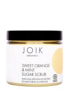 Joik Organic Sweet Orange & Mint Sugar Scrub Bodyscrub Kropspleje Kropspeeling Nude JOIK